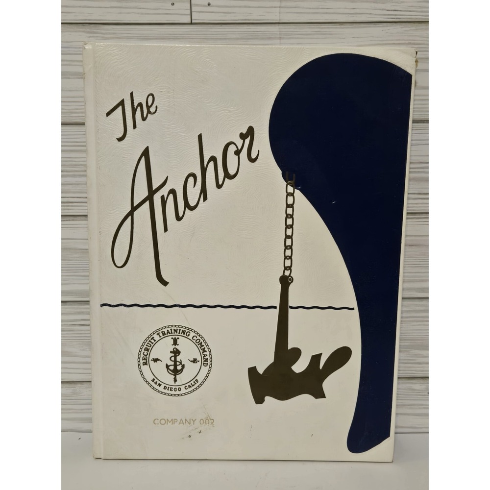The Anchor United States Naval Training 1983 Yearbook San Diego CA Company 002